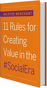 11 Rules for Creating Value in the Social Era 11 Rules for Creating Value in the Social Era